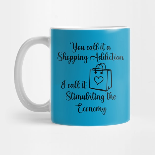 Shopping Addiction vs. Stimulating Economy by KayBee Gift Shop